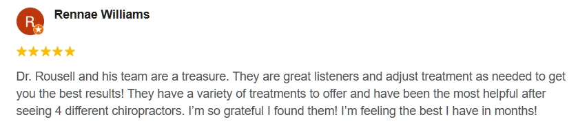 Google Review From Rennae saying Dr. Roussel and his team are a treasure.